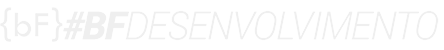 #BFDesenvolvimento